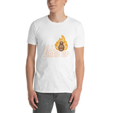 Load image into Gallery viewer, Short-Sleeve Unisex T-Shirt - All Fired Up