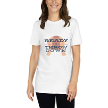 Load image into Gallery viewer, Short-Sleeve Unisex T-Shirt - Ready to Throw Down