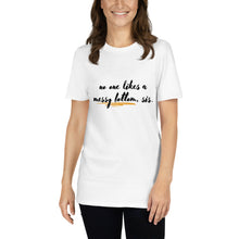 Load image into Gallery viewer, Short-Sleeve Unisex T-Shirt - Messy Bottom