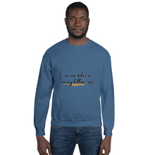 Load image into Gallery viewer, Unisex Sweatshirt - Messy Bottom