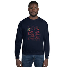 Load image into Gallery viewer, Unisex Sweatshirt - Deck the Halls