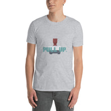 Load image into Gallery viewer, Short-Sleeve Unisex T-Shirt - Pull Up
